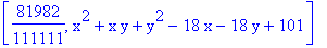 [81982/111111, x^2+x*y+y^2-18*x-18*y+101]